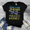 Saying Teacher Teaching Educational shirt