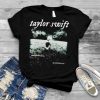 Taylor Swift all these people think loves for show shirt