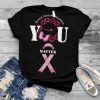 You Matter Breast Cancer Awareness T shirt