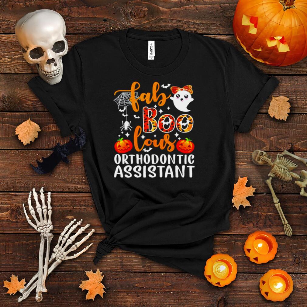 Fab Boo lous orthodontic assistant Halloween shirt