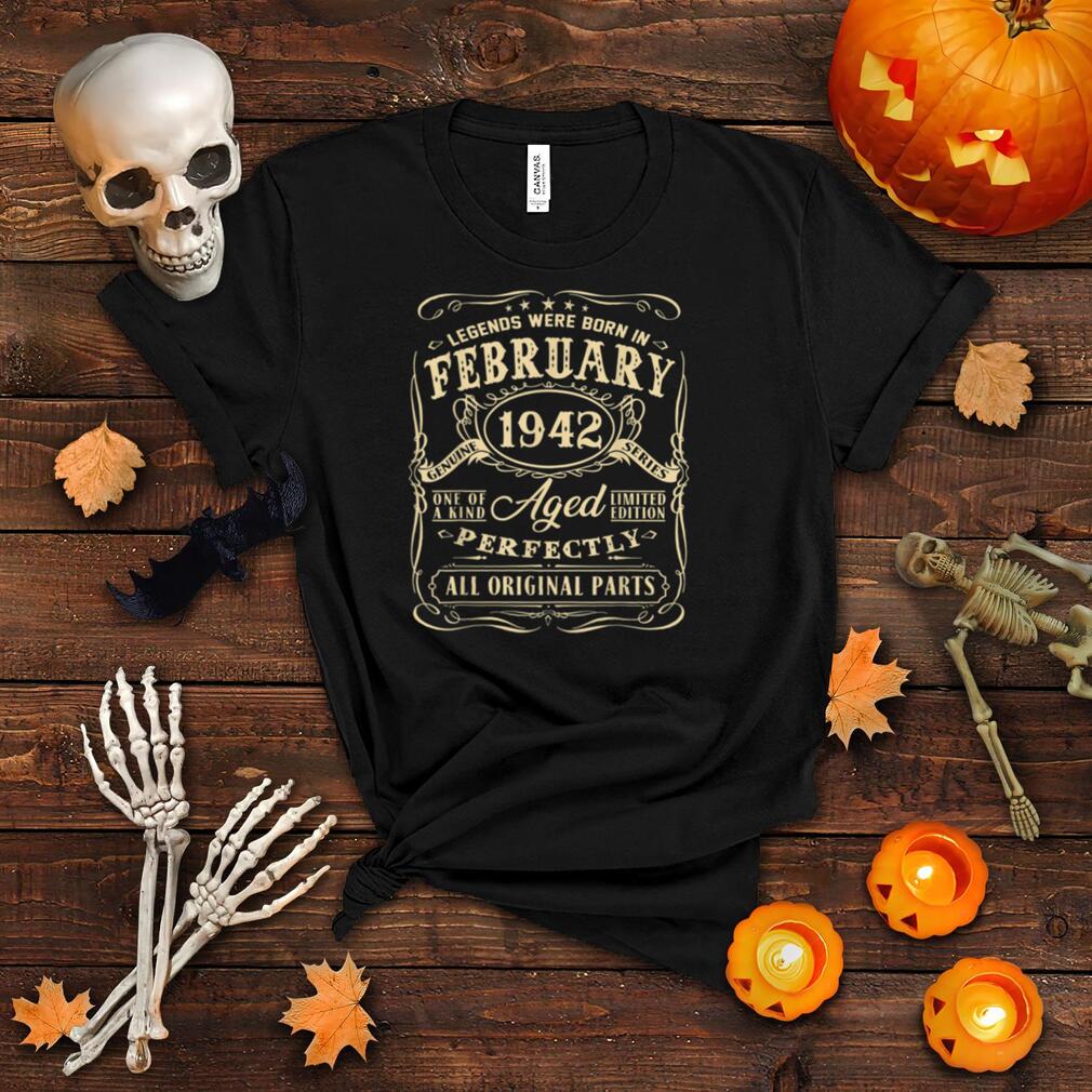 Funny Tee Legends Were Born In February 1942 79th Birthday T Shirt