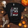 THIS IS THE SKIN OF A KILLER BELLA FUNNY MEME T Shirt
