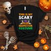 Funny This Is My Scary Inspector Costume Halloween T Shirt