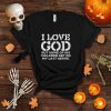 I Love God But Funny Jesus Christ Religious Christian Gift T Shirt