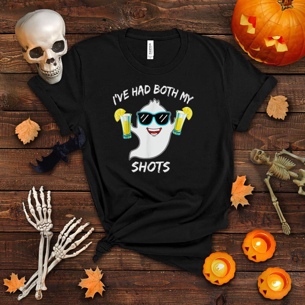 I've Had Both My Shots funny Halloween Ghost drink Tequila T Shirt