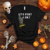 Let's start a cult Halloween Witchcraft for beginner costume T Shirt