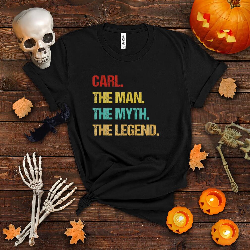 Mens Carl The Man The Myth The Legend T Shirt