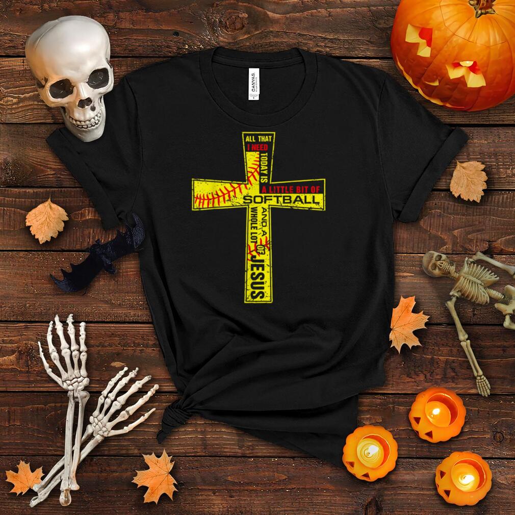 Softball Girl Christian Cross Faith I Need Softball & Jesus T Shirt