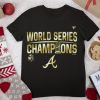 Best atlanta Braves Fanatics Branded Black 2021 World Series Champions Parade T Shirt