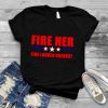 Fire Lauren Boebert Fire Her Now shirt