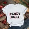 Hastag Lady Ruby shirt