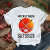 Hockey Mom Like A Normal Mom Only Cooler Blood Moon Shirt