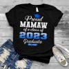 Super Proud Mamaw of 2023 Graduate Awesome Family College T Shirt