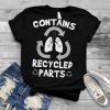 Contains Recycled Parts Lung Cancer Survivor Recovery T Shirt