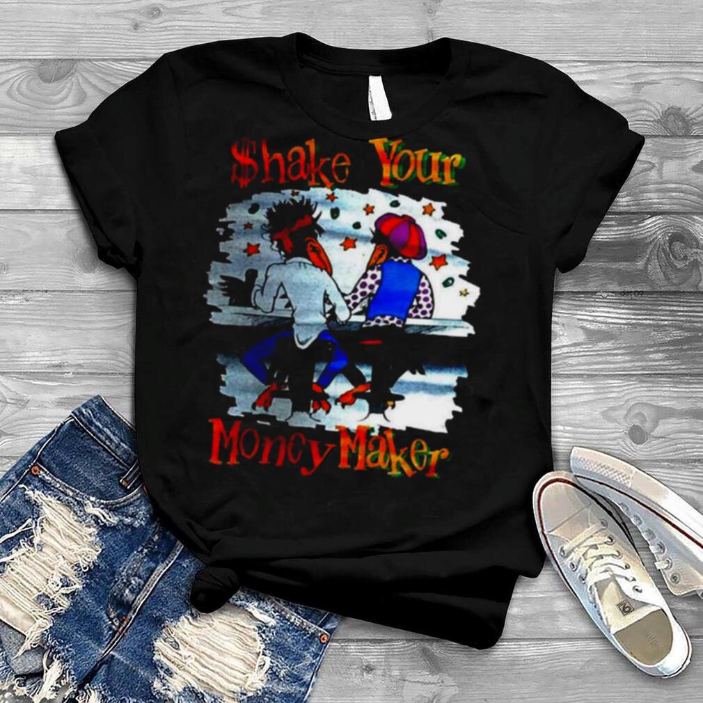 Money Maker Shake Your The Black Crowes shirt