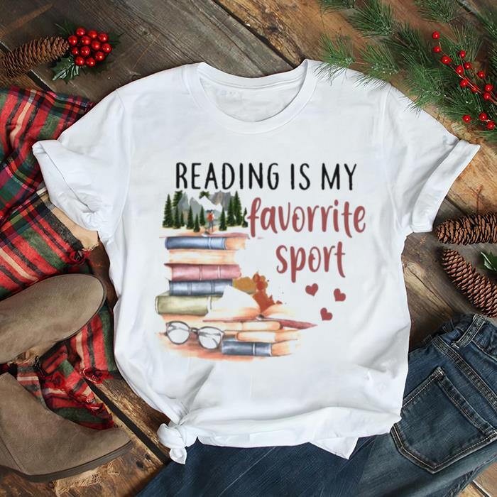 Books reading is my favorite sport shirt