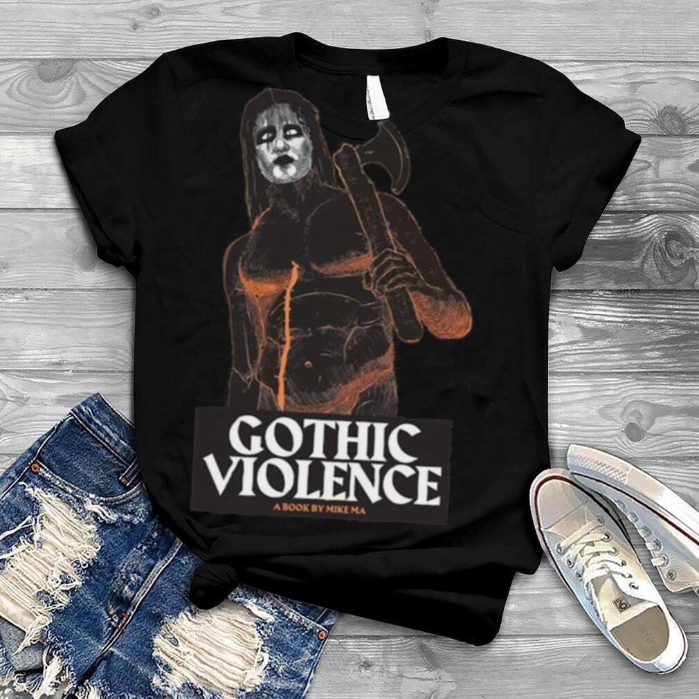 Gothic Violence Cool shirt