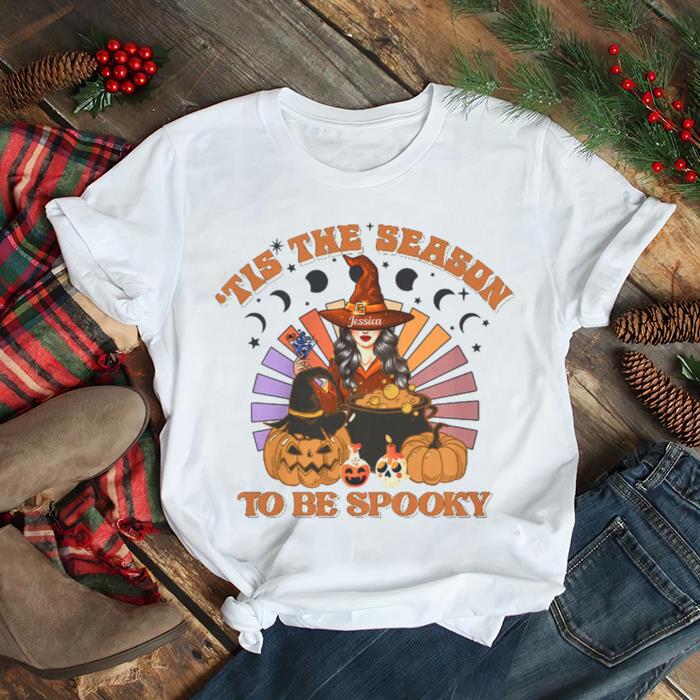'Tis The Season To Be Spooky Personalized Shirt