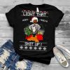 Light That Shit Up Snoop Dogg Christmas shirt