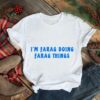 Funny Quote For Farag Name shirt