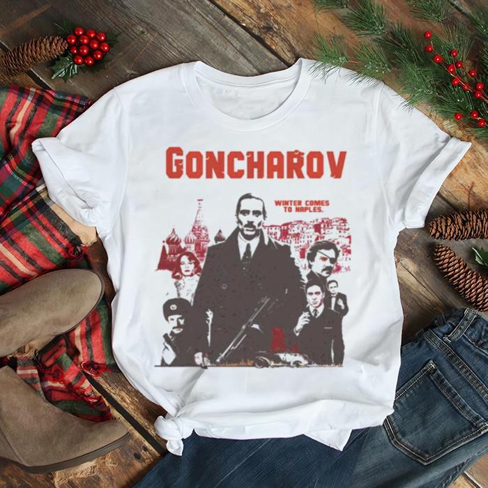 Goncharov 1973 Mafia Internet Meme Winter Come shirt