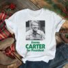 Jimmy Carter For President shirt