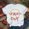 Knives Out Perfect Gift shirt