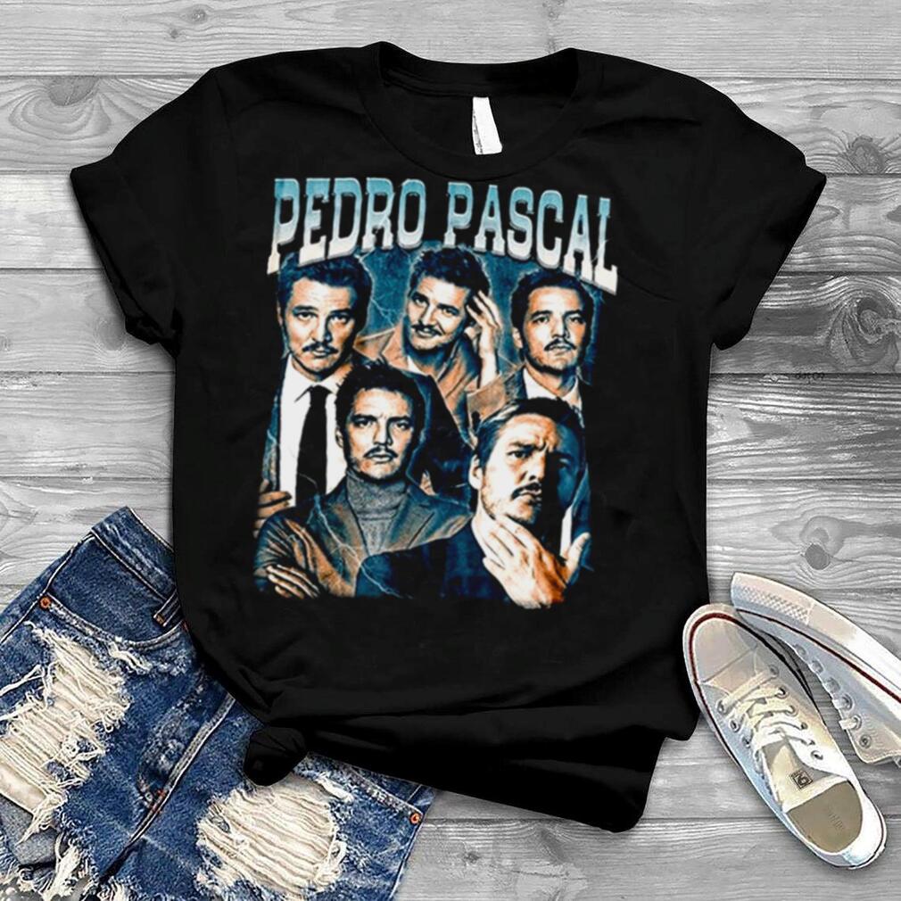 The Legend Actor Pedro Pascal shirt