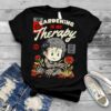Gardening is my therapy shirt
