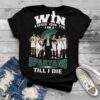 Win Lose Or The I Am A Michigan Spartans Fan Till I Die Shirt