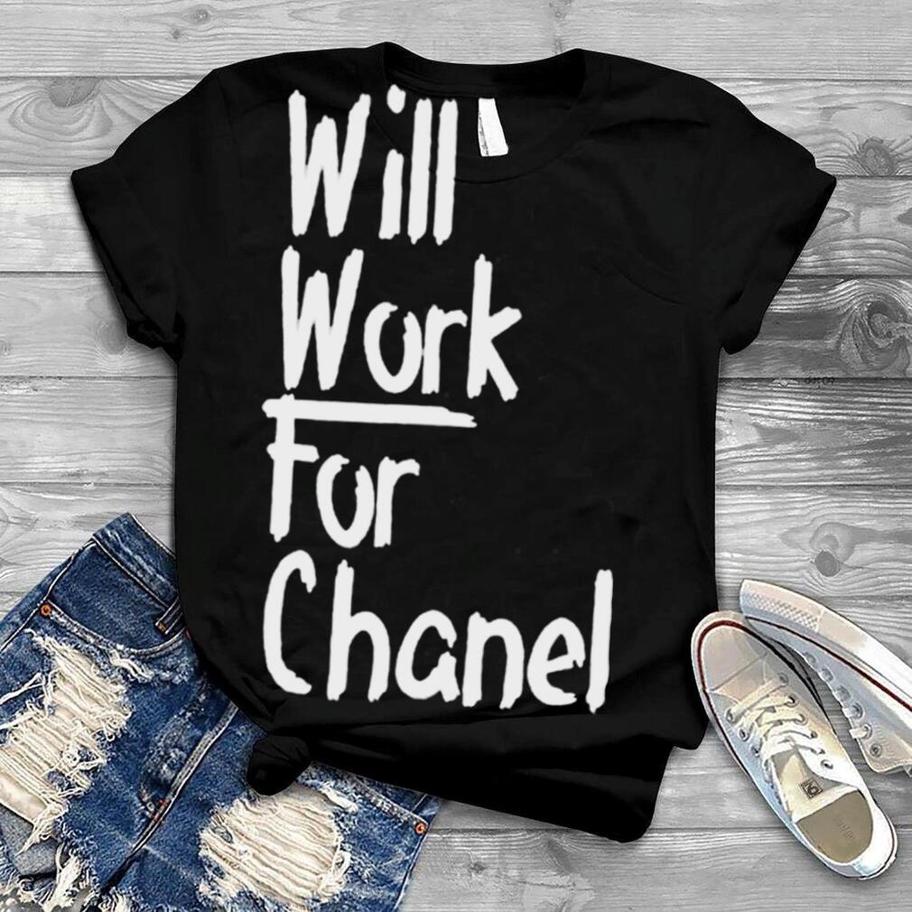 Will work for chanel shirt