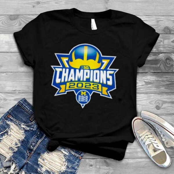 Michigan Wolverines Back to Back to Back B1G Champions 2023 shirt